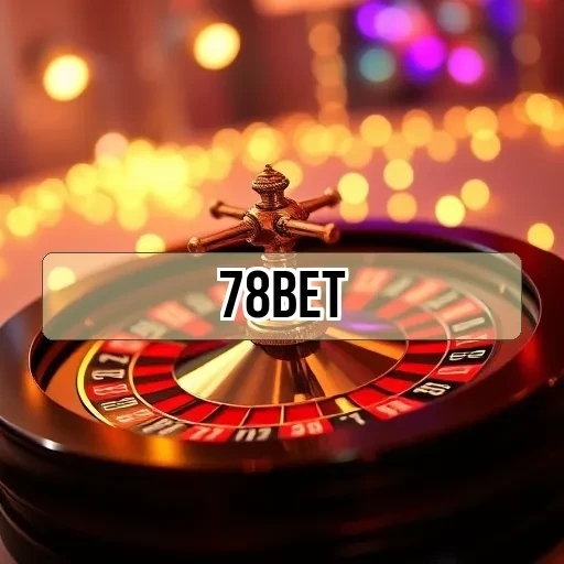 78BET Fidelidade: Oportunidades e Vantagens para Jogadores Engajados