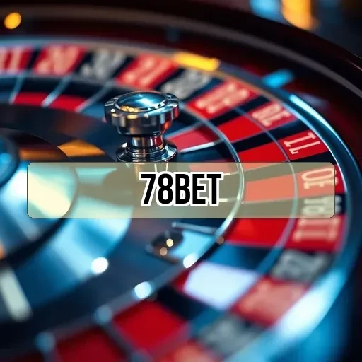 78BET: Venha Conhecer os Torneios Imperdíveis nesta Plataforma Incrível